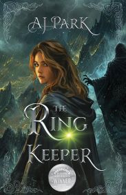 The Ring Keeper, by AJ Park, award-winning fantasy book.